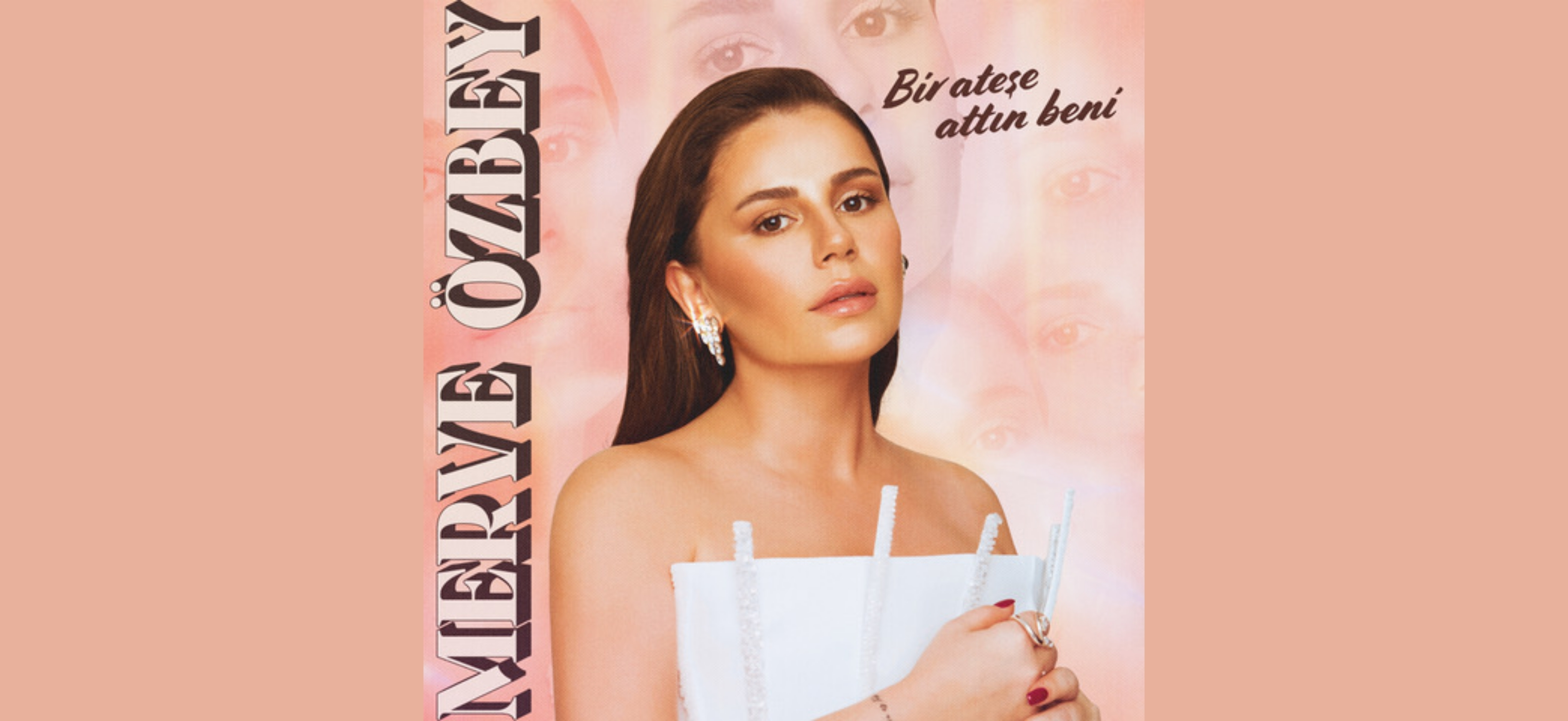 Merve Özbey "Bir Ateşe Attın Beni"