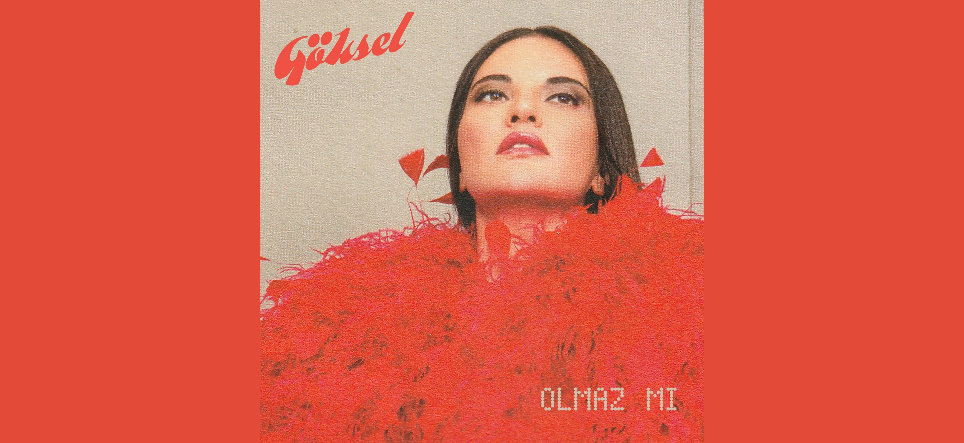 Göksel - Olmaz Mı