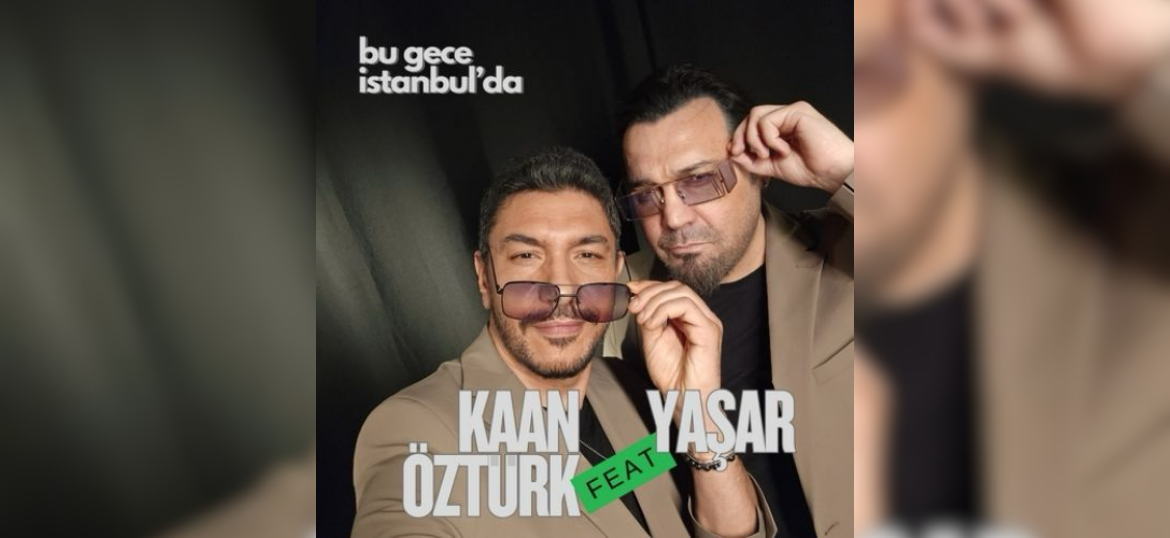 Yaşar ve Kaan Öztürk düeti "Bu Gece İstanbul'da"