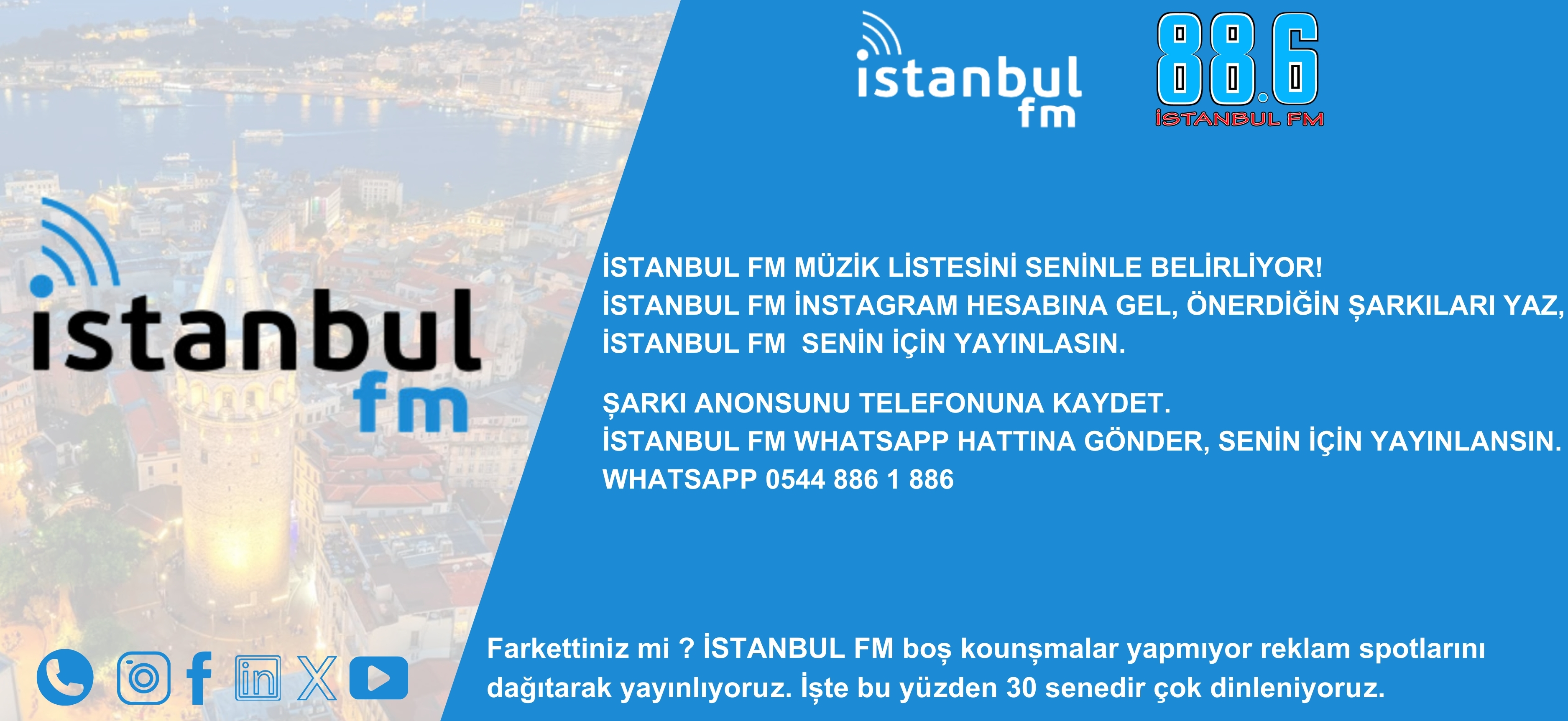 İSTANBUL FM MÜZİK LİSTESİNİ SENİNLE BELİRLİYOR!