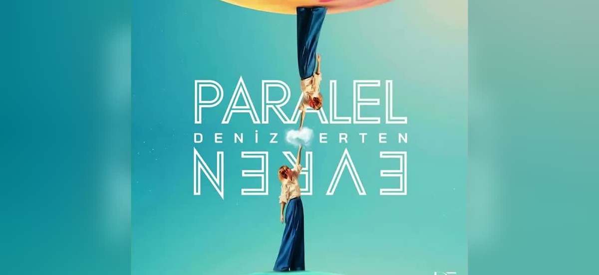 Deniz Erten'den Yeni Şarkı: "Paralel Evren"