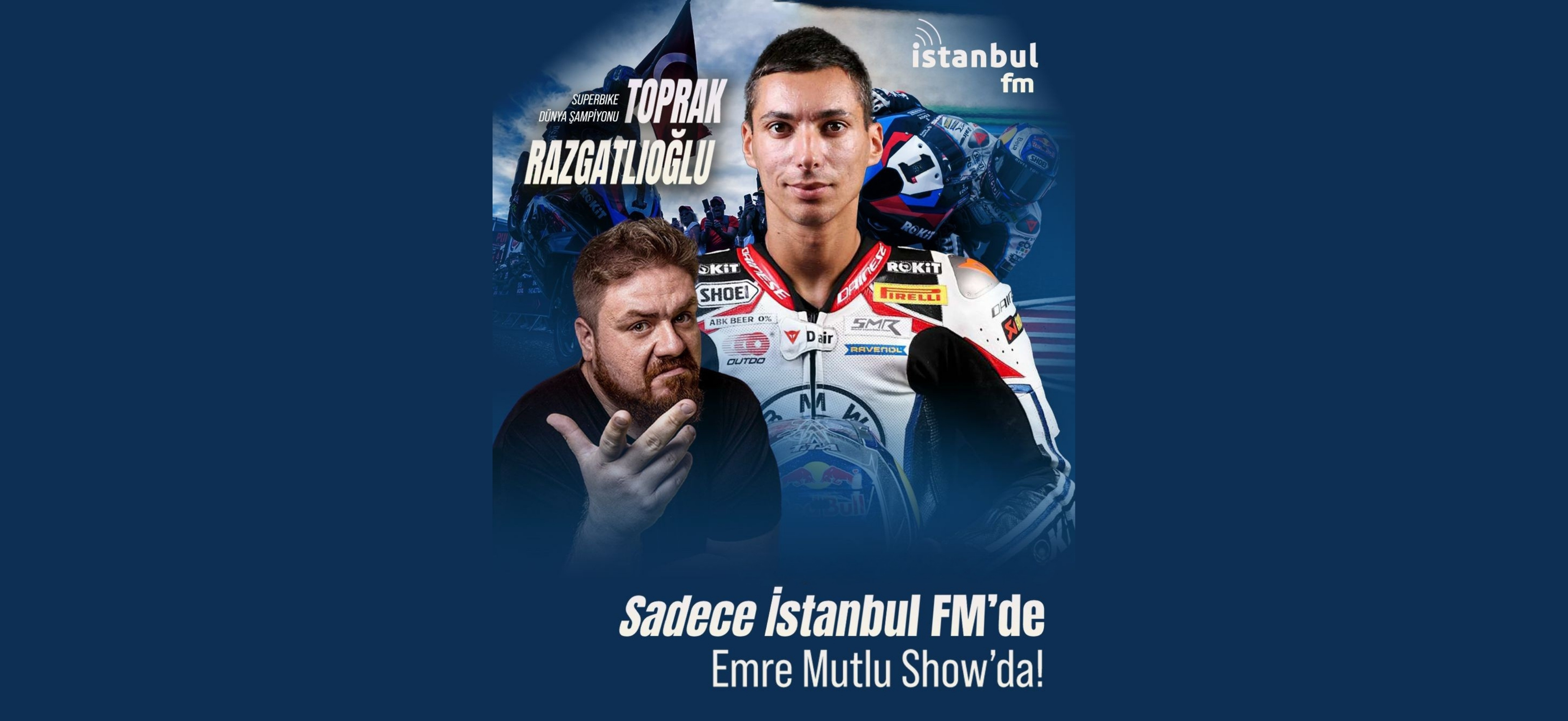 Toprak Razgatlıoğlu İstanbul FM'de açıkladı