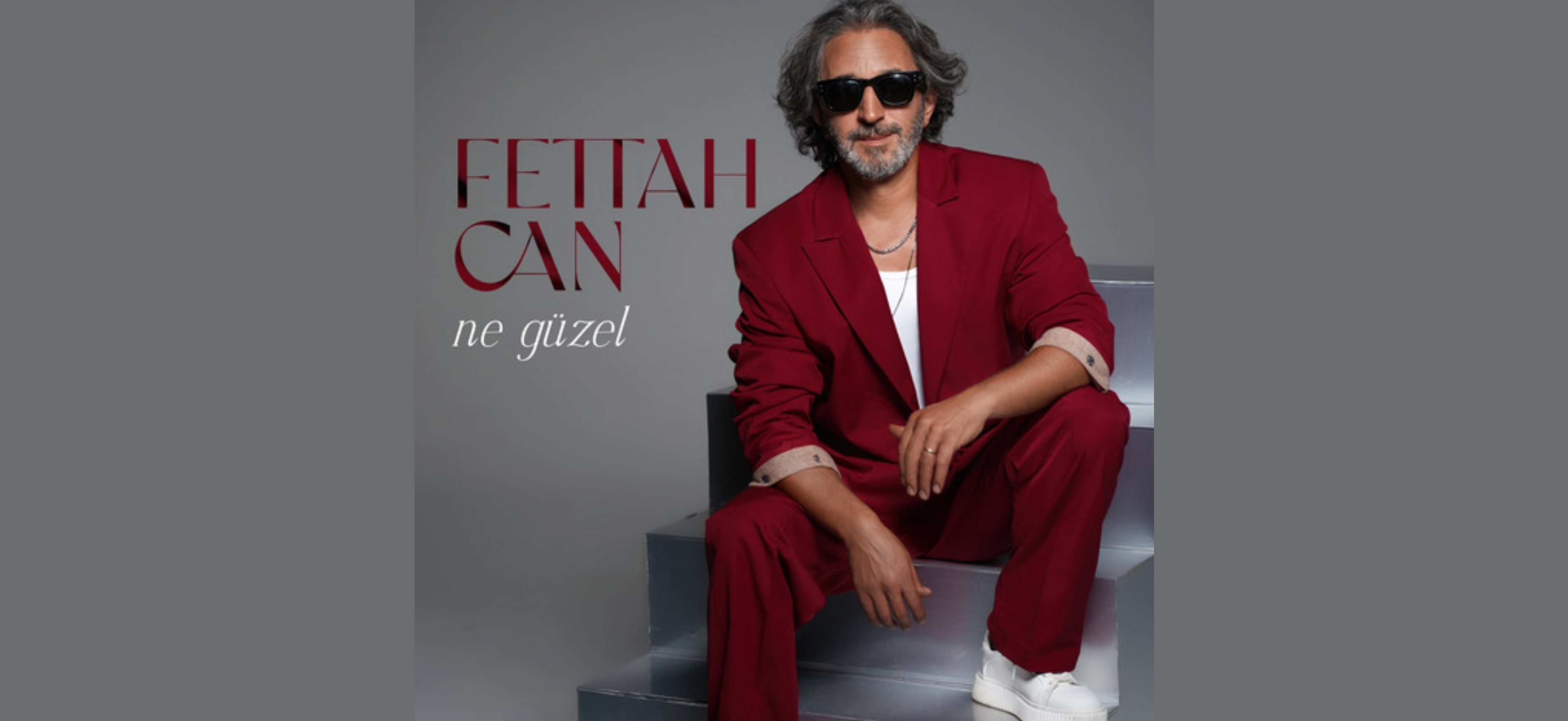 Fettah Can - Ne Güzel