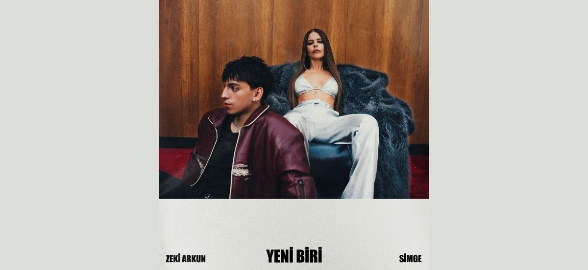 Zeki Arkun'dan Simge Sağın ile Yeni Tekli: "Yeni Biri"