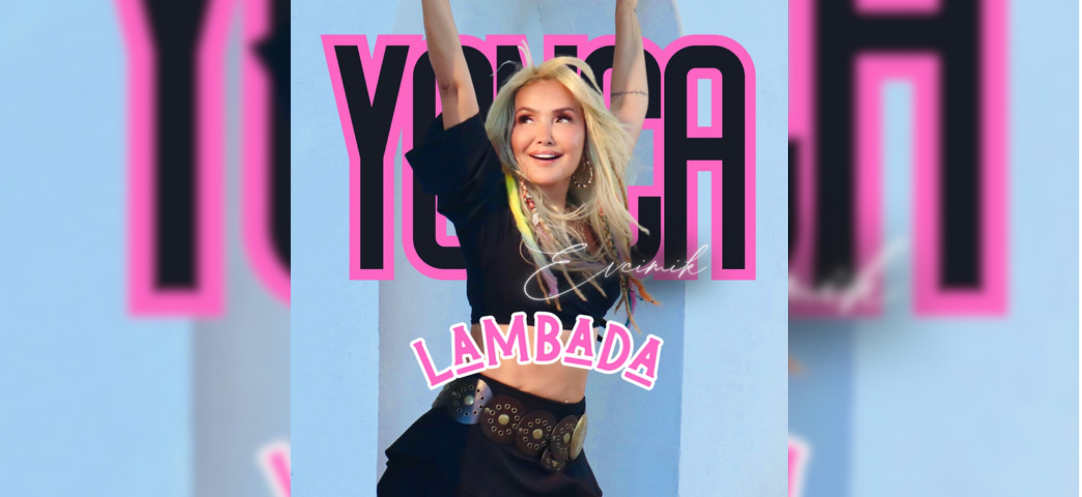 Yonca Evcimik ''Lambada''