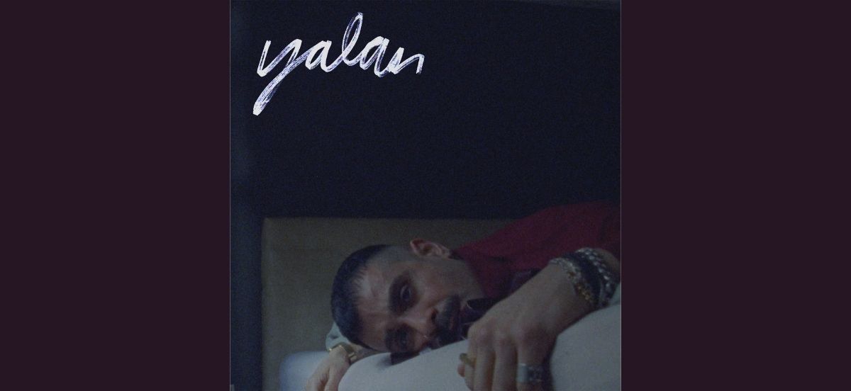 Gökhan Türkmen'den Yeni Tekli: "Yalan"