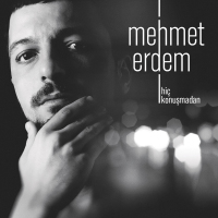 MEHMET ERDEM - AŞKIMIZ BİTECEK
