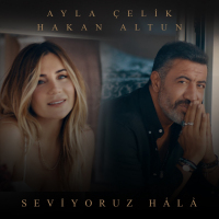 AYLA ÇELİK FT HAKAN ALTUN - SEVİYORUZ HALA