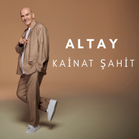 ALTAY - KAİNAT ŞAHİT