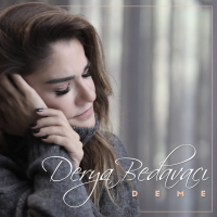 DERYA BEDAVACI - DEME