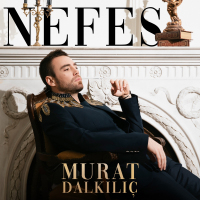 MURAT DALKILIÇ - NEFES