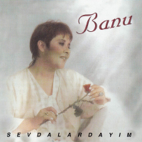 BANU - SEVDALARDAYIM