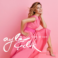 AYLA ÇELİK - DAHA Bİ'AŞIK