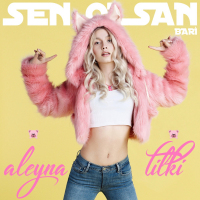 ALEYNA TİLKİ - O SEN OLSAN BARİ