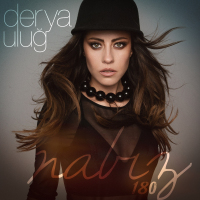DERYA ULUĞ - YAKIYORLAR