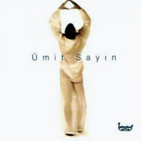 ÜMİT SAYIN - HICRAN