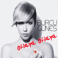 BURCU GÜNEŞ - OFLAYA OFLAYA