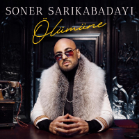 SONER SARIKABADAYI - ÖLÜMÜNE
