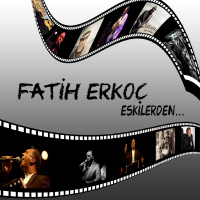 FATİH ERKOÇ - ELVEDA TATLIM