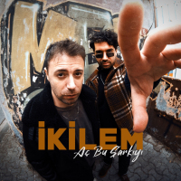 İKİLEM - AÇ BU ŞARKIYI