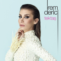 İREM DERİCİ - TEK TAS