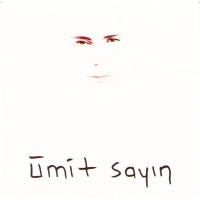 ÜMİT SAYIN - GÜL BEYAZ GÜL