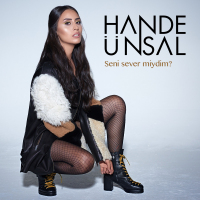 HANDE ÜNSAL - SENİ SEVER MİYDİM