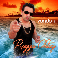 RAGGA OKTAY - YENİDEN