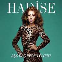 HADİSE - AŞK KAÇ BEDEN GİYER