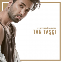 TAN TAŞÇI - O'NA SÖYLE