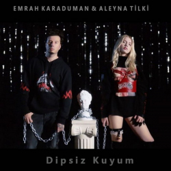 ALEYNA TİLKİ - DİPSİZ KUYUM