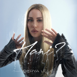 DERYA ULUĞ - HANİ