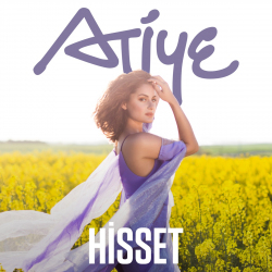 ATİYE - HİSSET