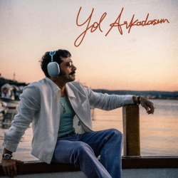 GÖKHAN TÜRKMEN - YOL ARKADAŞIM