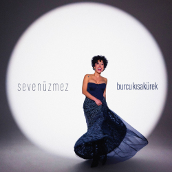 BURCU KISAKÜREK - SEVEN ÜZMEZ