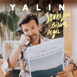 YALIN - SONRALAR BİZİM DEGİL