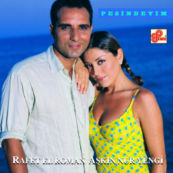 AŞKIN NUR YENGİ FT RAFET EL ROMAN - PEŞİNDEYİM (RADİO VERSİYON)