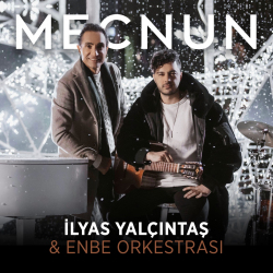İLYAS YALÇINTAŞ - MECNUN