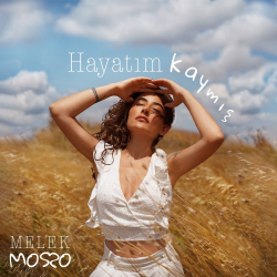 MELEK MOSSO - HAYATIM KAYMIŞ