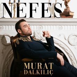 MURAT DALKILIÇ - NEFES