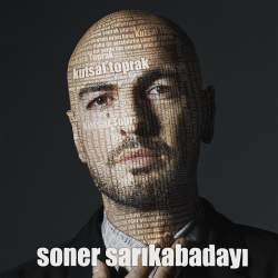 SONER SARIKABADAYI - KUTSAL TOPRAK