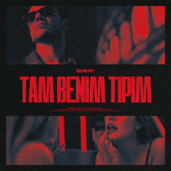 BURAY - TAM BENİM TİPİM