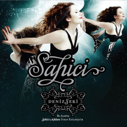 DENİZ SEKİ - SAHİCİ