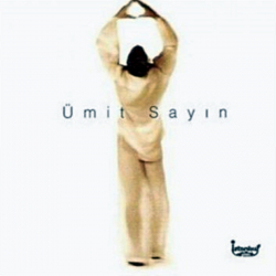 ÜMİT SAYIN - HICRAN