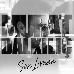 MURAT DALKILIÇ - SON LİMAN