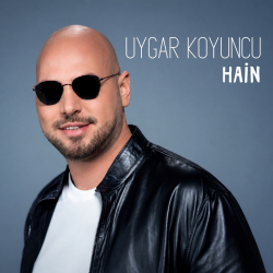 UYGAR KOYUNCU - HAİN