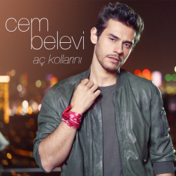 CEM BELEVİ - AÇ KOLLARINI