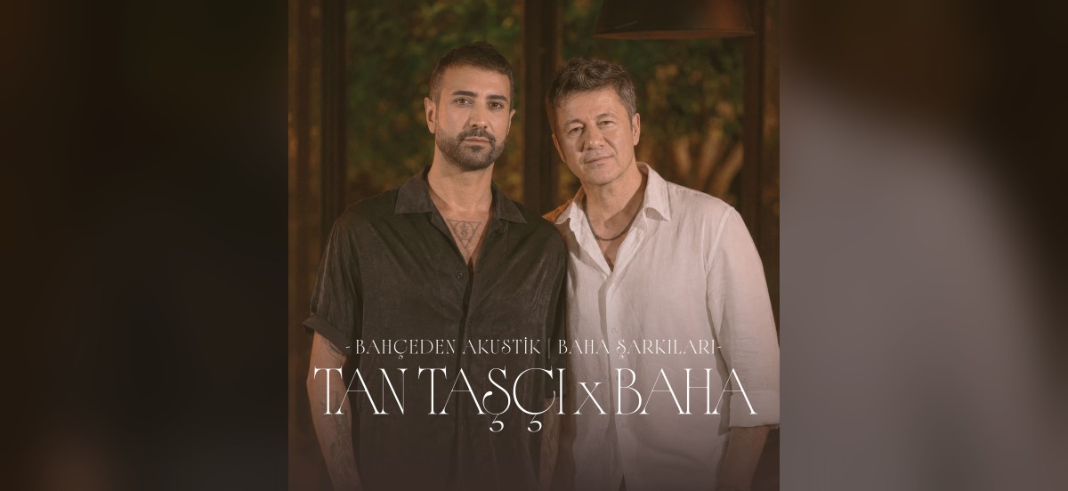 Tan Taşçı & Baha - Kutupta Yaz Gibi